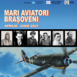 Expoziția itinerantă „Mari aviatori brașoveni” la Baia Mare