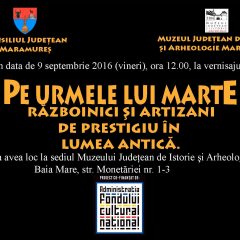 Expoziţie „Pe urmele lui Marte. Războinici şi artizani de prestigiu în lumea antică”